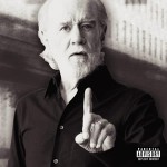 George Carlin’s Words of wisdom