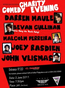 Charity Comedy fund raiser John Vlismas Joey Rasdien Darren Maule